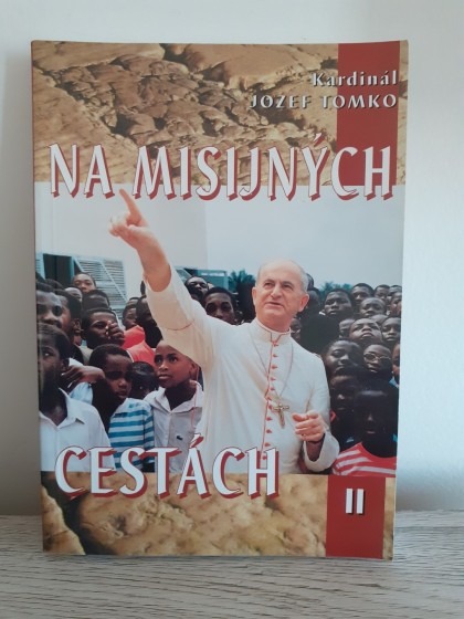  Na misijných cestách II.