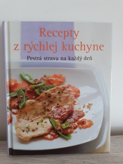 Recepty z rýchlej kuchyne