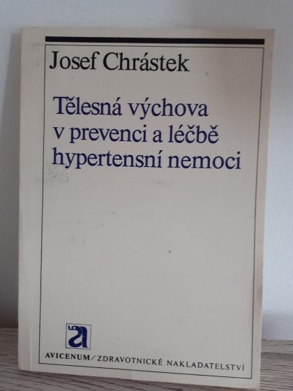 Telesná výchova v prevenci a léčbe hypertensní nemoci