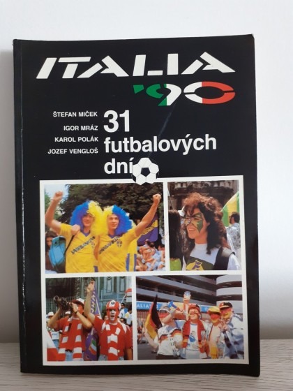 Italia '90: 31 futbalových dní