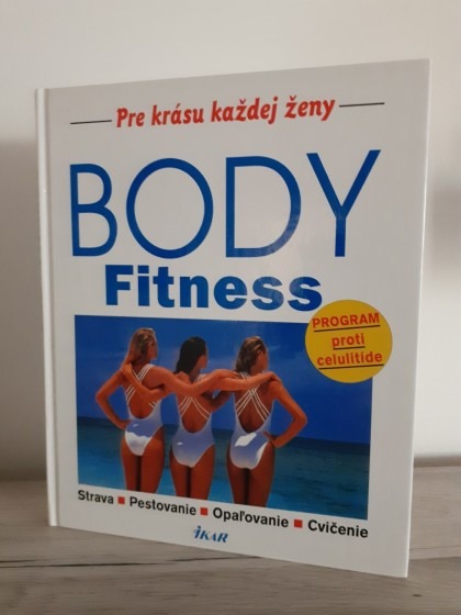 Body fitness- pre krásu každej ženy