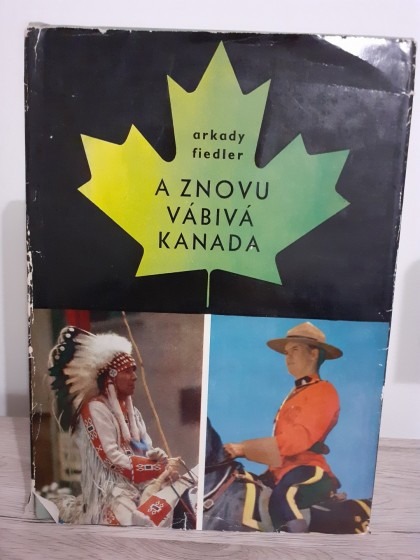 A znovu vábivá Kanada