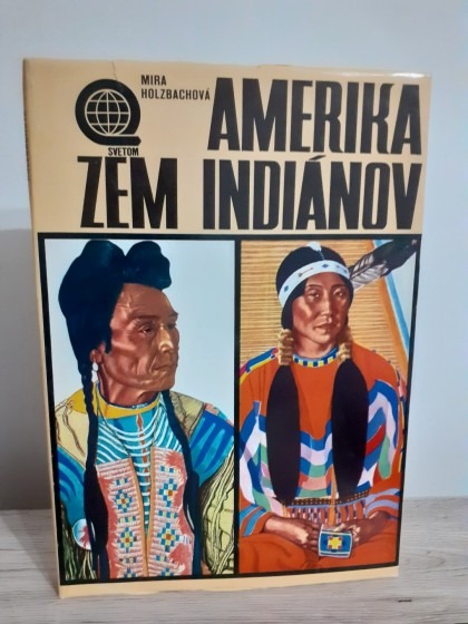  Amerika zem Indiánov