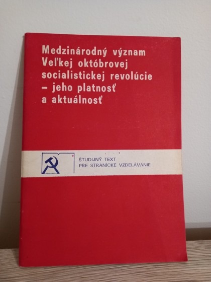 Medzinárodný význam Veľkej októbrovej socialistickej revolúcie