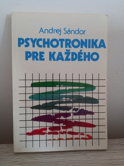 Psychotronika pre každého