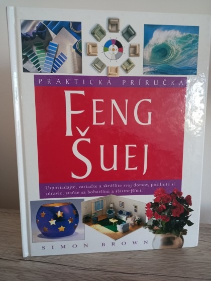 Feng Šuej - praktická príručka