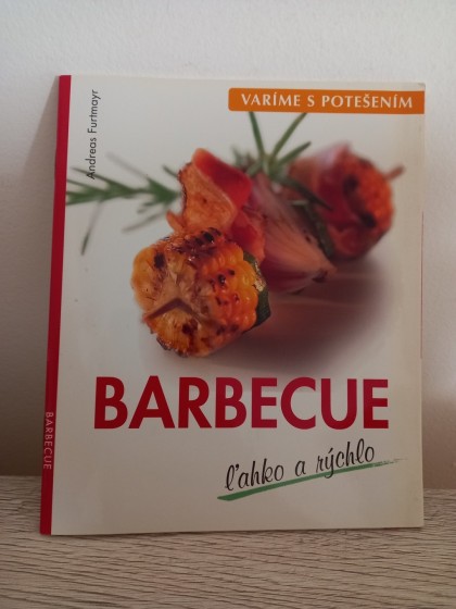 Barbecue ľahko a rýchlo