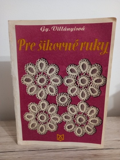 Pre šikovné ruky