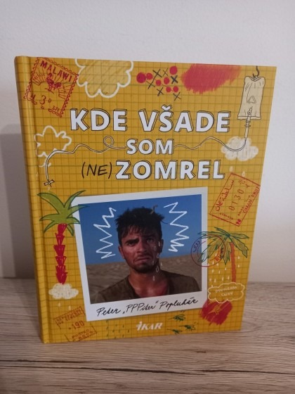 Kde všade som (ne)zomrel