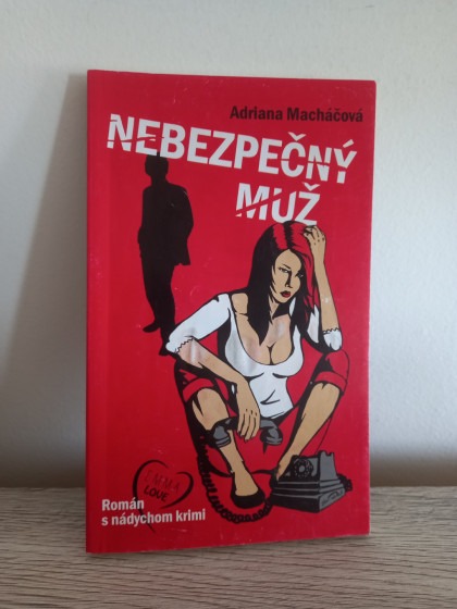 Nebezpečný muž