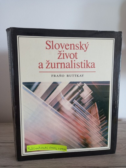 Slovenský život a žurnalistika