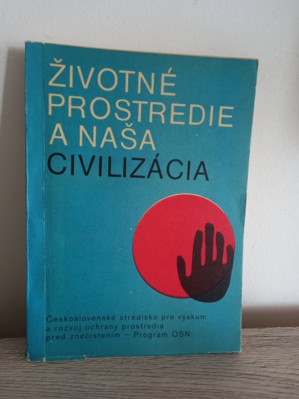 Životné prostredie a naša civilizácia