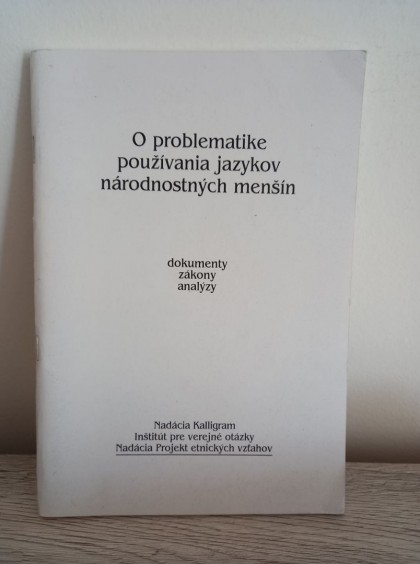 O problematike používania jazykov národnostných menšín