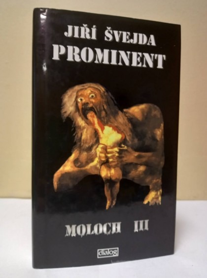 Prominent – Moloch III