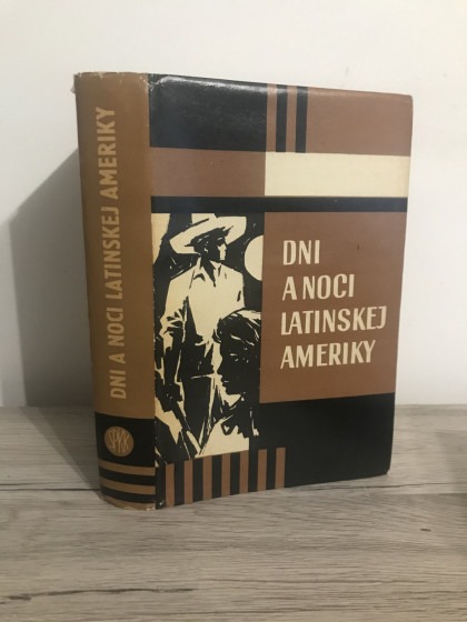 Dni a noci Latinskej Ameriky