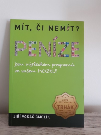 Mít či nemít? Peníze jsou výsledkem programů ve vašem mozku!
