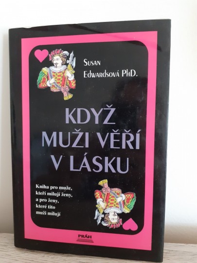 Když muži věří v lásku