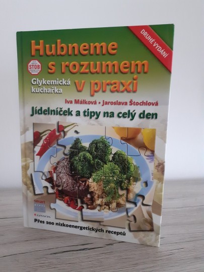 Hubneme s rozumem v praxi Hubneme s rozumem v praxi