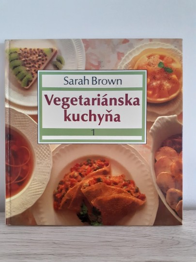 Vegetariánska kuchyňa 1.