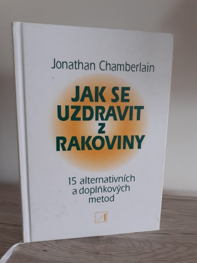 Jak se uzdravit z rakoviny