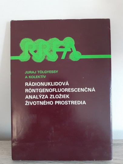 Rádionuklidová rontgenofluorescenčná analýza zložiek životného prostredia