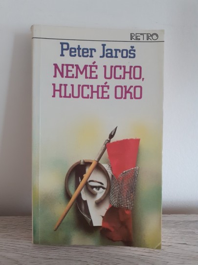 Nemé ucho, hluché oko
