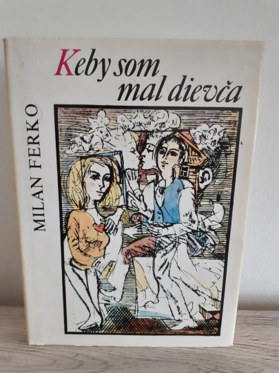 Keby som mal dievča