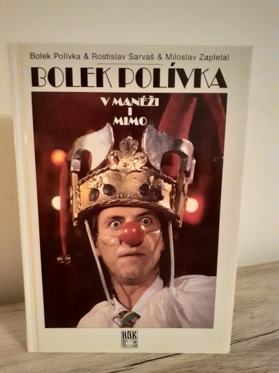 Bolek Polívka v manéži i mimo