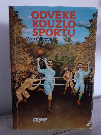 Odvěké kouzlo sportu Odvěké kouzlo sportu