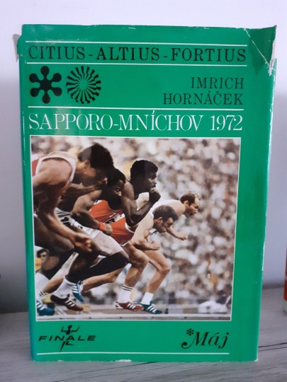 Sapporo- Mníchov 1972 Sapporo- Mníchov 1972