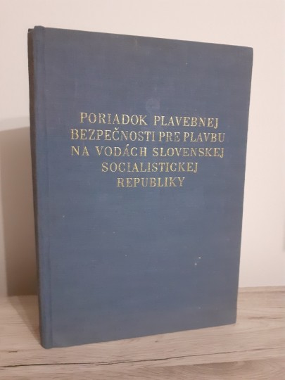 Poriadok plavebnej bezpečnosti pre plavbu na vodách Slovenskej socialistickej republiky
