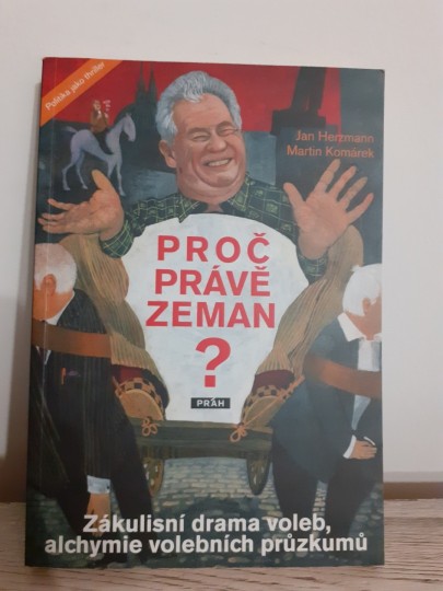 Proč právě Zeman?