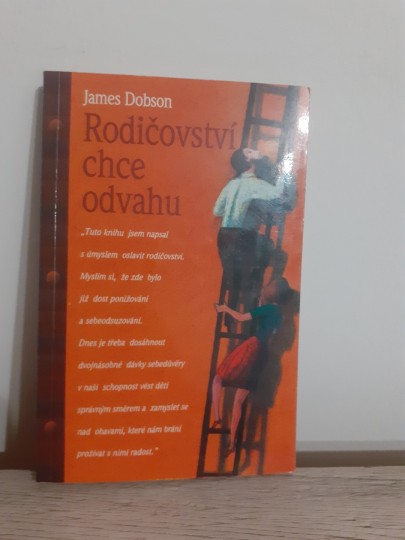 Rodičovství chce odvahu