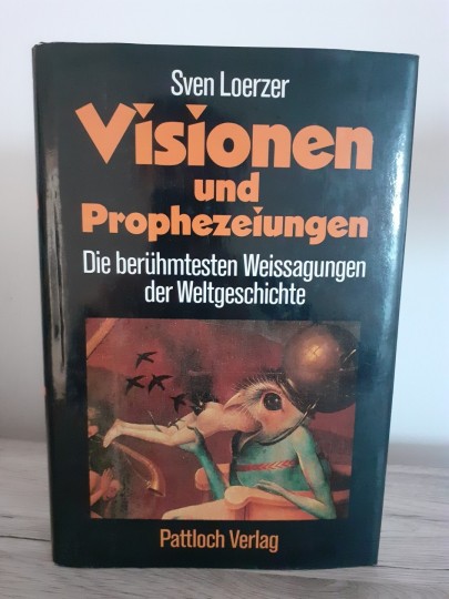 Visionen und Prophezeiungen