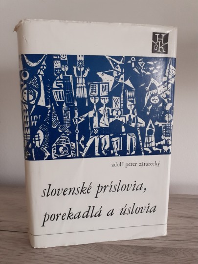 Slovenské príslovia, porekadlá a úslovia