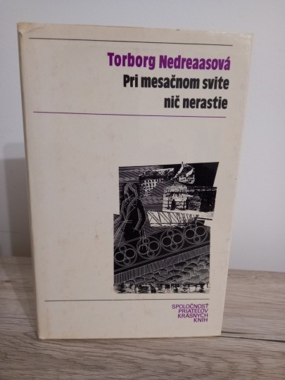 Pri mesačnom svite nič nerastie