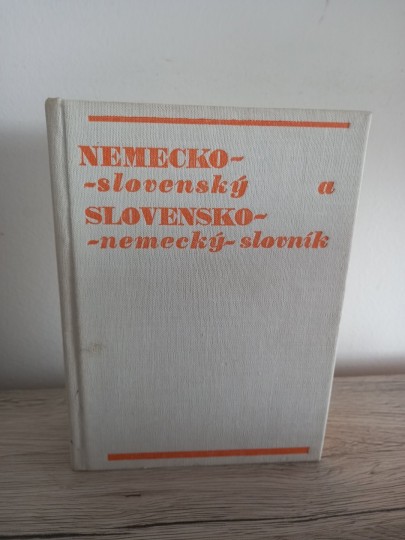 Nemecko- slovenský slovensko- nemecký slovník