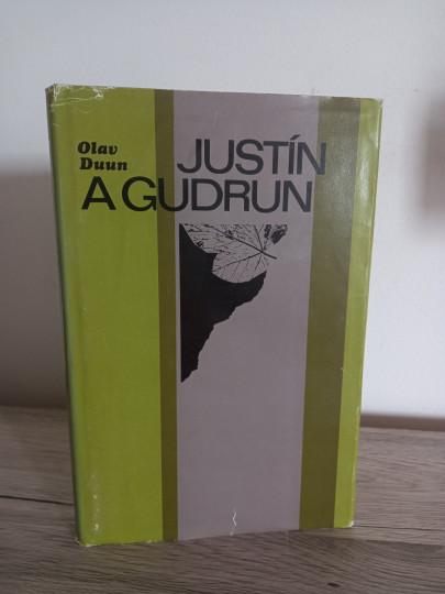 Justín a Gudrun