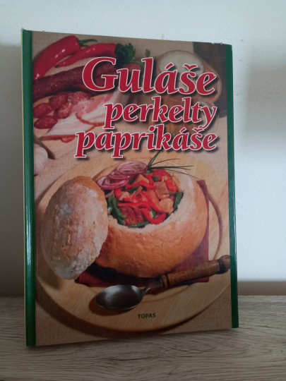 Guláše, perkelty, paprikáše