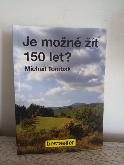 Je možné žít 150 let? Je možné žít 150 let?