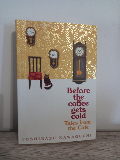 Tales from the Cafe : Before the Coffee Gets Cold
