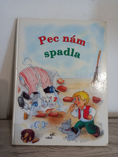 Pec nám spadla