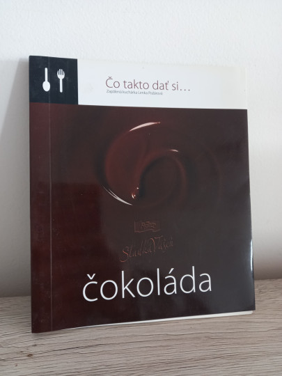 Čo takto dať si...čokoláda