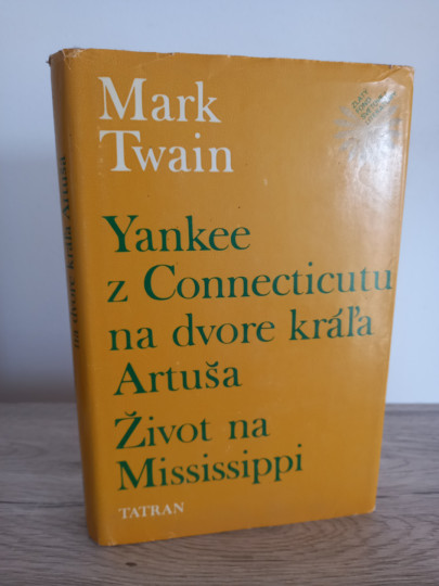 Yankee z Connecticutu na dvore kráľa Artuša. Život na Mississippi