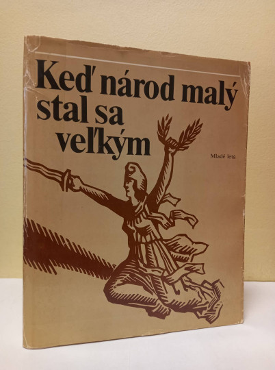 Keď národ malý stal sa veľkým