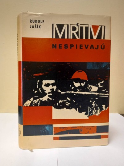 Mŕtvi nespievajú Mŕtvi nespievajú