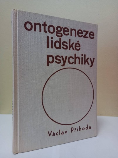 Ontogeneze lidské psychiky Ontogeneze lidské psychiky
