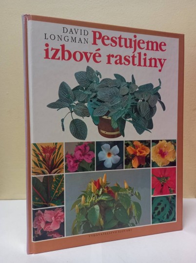 Pestujeme izbové rastliny